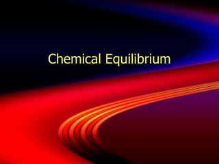 Chemical Equilibrium