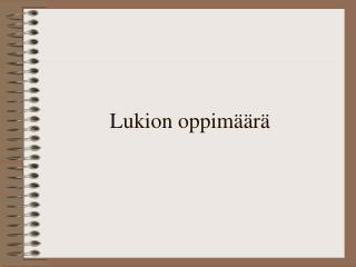 Lukion oppimäärä