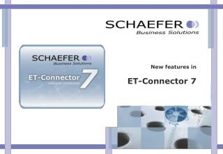New features in ET-Connector 7