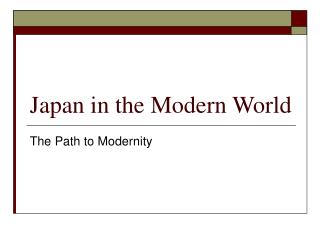 Japan in the Modern World