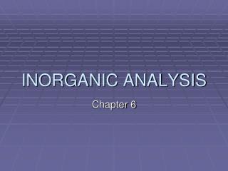 INORGANIC ANALYSIS