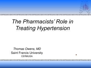 The Pharmacists’ Role in Treating Hypertension
