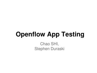 Openflow App Testing