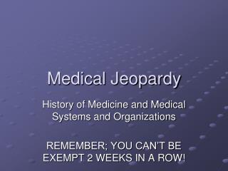 Medical Jeopardy