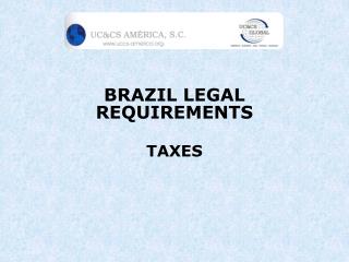 BRAZIL LEGAL REQUIREMENTS