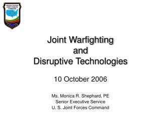 Joint Warfighting and Disruptive Technologies