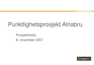 Punktlighetsprosjekt Alnabru