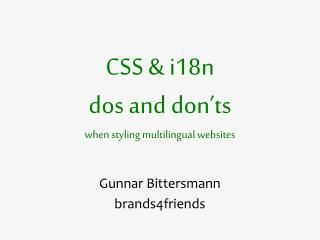 CSS &amp; i18n dos and don’ts when styling multilingual websites