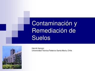 Contaminación y Remediación de Suelos
