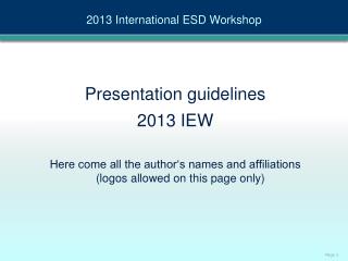Presentation guidelines 2013 IEW