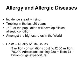 Allergy and Allergic Diseases