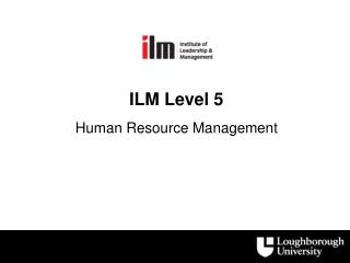 ILM Level 5
