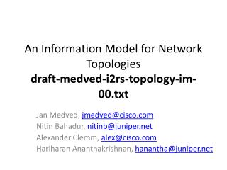 An Information Model for Network Topologies draft- medved - i2rs -topology- im - 00.txt