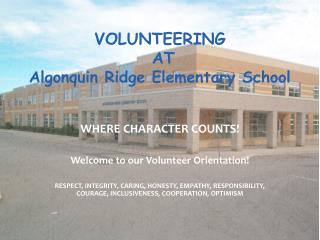 VOLUNTEERING AT Algonquin Ridge Elementary School