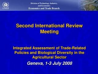 Second International Review Meeting