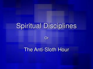 Spiritual Disciplines