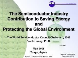 The Semiconductor Industry Contribution to Saving Energy and Protecting the Global Environment