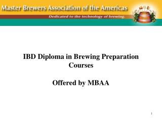 IBD Diploma in Brewing Preparation Courses