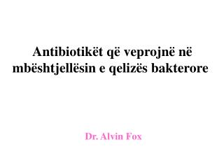 Dr. Alvin Fox