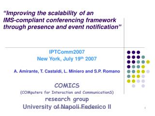 IPTComm2007 New York, July 19 th 2007 A. Amirante, T. Castaldi, L. Miniero and S.P. Romano