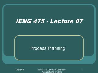 IENG 475 - Lecture 07