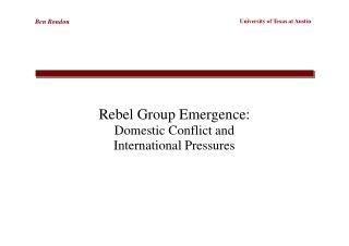 Rebel Group Emergence: Domestic Conflict and International Pressures