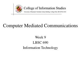 Computer Mediated Communications