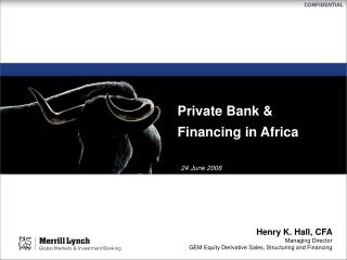Private Bank &amp; Financing in Africa