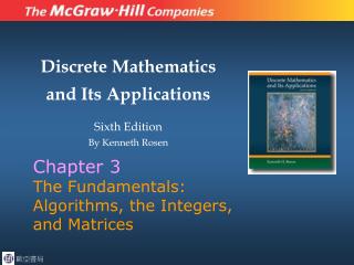 Chapter 3 The Fundamentals: Algorithms, the Integers, and Matrices