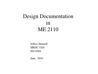 Design Documentation in ME 2110