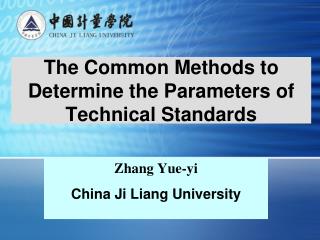 The Common Methods to Determine the Parameters of Technical Standards