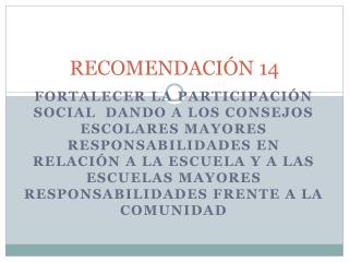 RECOMENDACIÓN 14