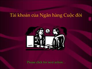 Tài khoản của Ngân hàng Cuộc đời