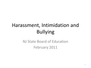 Harassment, Intimidation and Bullying