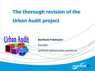 The thorough revision of the Urban Audit project