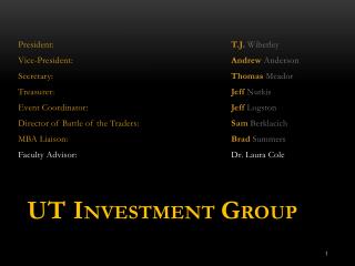 UT I nvestment G roup