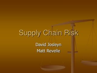 Supply Chain Risk