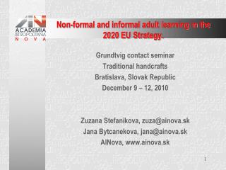 Non-formal and informal adult learning in the 2020 EU Strategy.