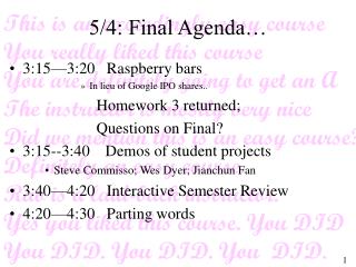 5/4: Final Agenda…