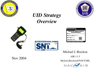 UID Strategy Overview