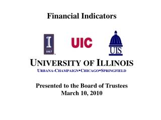 Presented to the Board of Trustees March 10, 2010