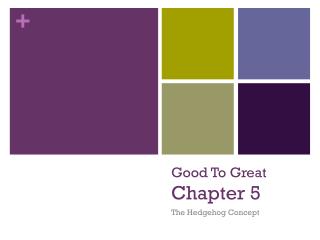 Good To Great Chapter 5