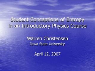 Student Conceptions of Entropy in an Introductory Physics Course