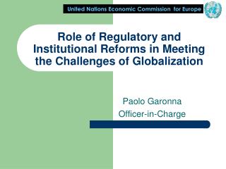 Role of Regulatory and Institutional Reforms in Meeting the Challenges of Globalization