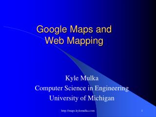 Google Maps and Web Mapping