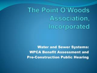 The Point O’Woods Association, Incorporated