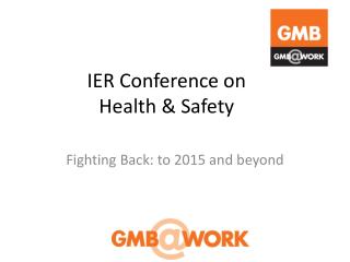 IER Conference on Health &amp; Safety