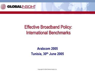 Effective Broadband Policy: International Benchmarks