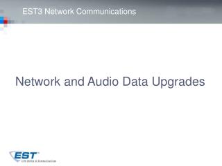 EST3 Network Communications