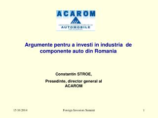 Argumente pentru a investi in industria de componente auto din Romania
